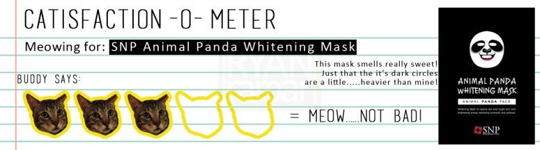 Catisfaction-o-meter (3x SNP Animal Panda Whitening Mask)