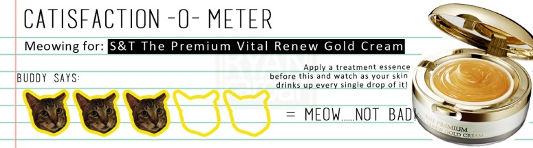 Catisfaction-o-meter (3x Seed & Tree The Premium Vital Renew Gold Cream)