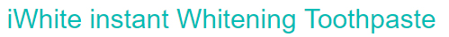 iWhite Instant Whitening Toothpaste (banner)